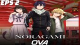 Noragami OVA Episode 2