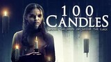 The 100 Candles Game (2020) - เกมสยอง ส่องวิญญาณ