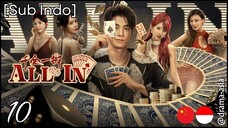 [Sub Indo] ALL IN – Eps. 10 (2025)