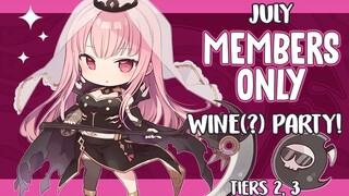 【MEMBER'S ONLY】JULY Wine Party! Except It's Not Wine, It's... #hololiveEnglish