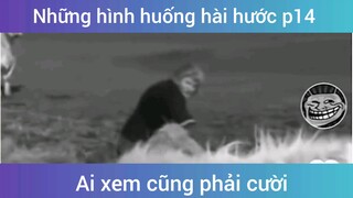 Những tình huống hài hước p14