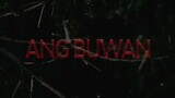 Ang Buwan - Tagalog Horror Movie👻