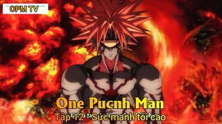 One Punch Man Tập 12 - Sức mạnh tối cao