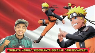 TERNYATA NARUTO SEBENARNYA BERASAL DARI INDONESIA??