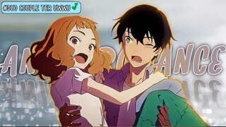 " THE BEST COUPLE 😇 " [ AMV : JOSEE TO TORA TO SAKANA -TACHI ]