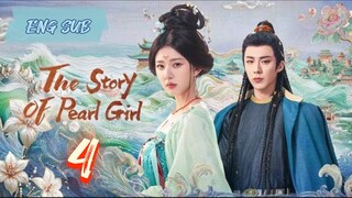 The Story of Pearl Girl EP4