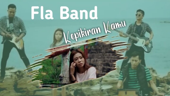 Fla Band | Kepikiran Kamu | Official Music Video