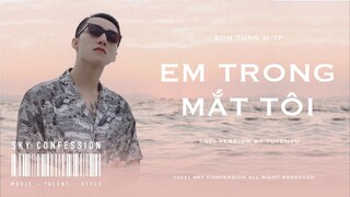 EM TRONG MẮT TÔI | SƠN TÙNG M-TP COVER | LOFI VER BY TUYENVU