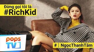 Khám phá nhà VIP chục tỷ của Richkid Việt Ngọc Thanh Tâm | Đừng Gọi Tôi Là Richkid Tập 1