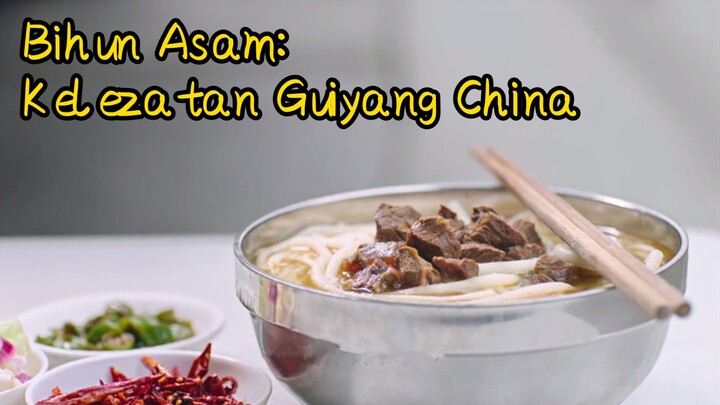 Bihun Asam: Kelezatan Guiyang China