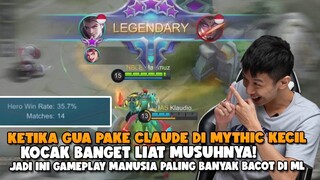 PAKE ID CLAUDE WINRATE 35% MEMBANTAI MYTIC" YG PUNYA MOTO "HYPER CARRY KOK NGEBUFF MULU"