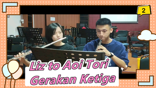 [Liz to Aoi Tori]Gerakan Ketiga Sebuah Keputusan yang Lahir Oleh Cinta,Seruling dan Oboe_2
