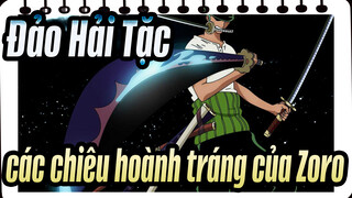 Đảo Hải Tặc| Tổng hợp các chiêu hoành tráng của Zoro