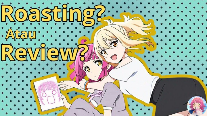 Roasting Atau Review!? Bahas Anime Love Live Nijigasaki High School!