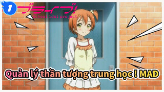 [Quản lý thần tượng trung học ! MAD] μ'sic Forever μ's| Aishiterus Bangzai!_1