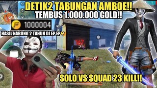 AKHIRNYA DUIT EP EP AMBOE  1.000.000!! SOLO VS SQUAD 23 KILL