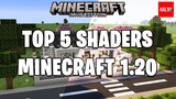 Top 5 shaders for Minecraft 1.20