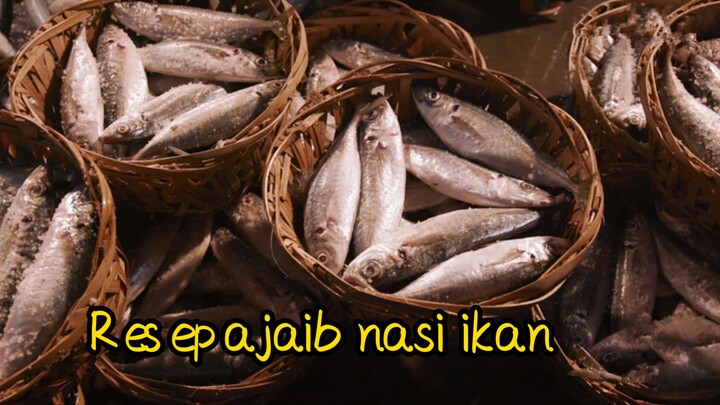 Resep ajaib nasi ikan