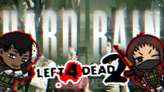 Left 4 Dead 2 - Hard Rain - We Tried to Make It Through Expert Mode ft. markkusrover - 2 of 2 - 05