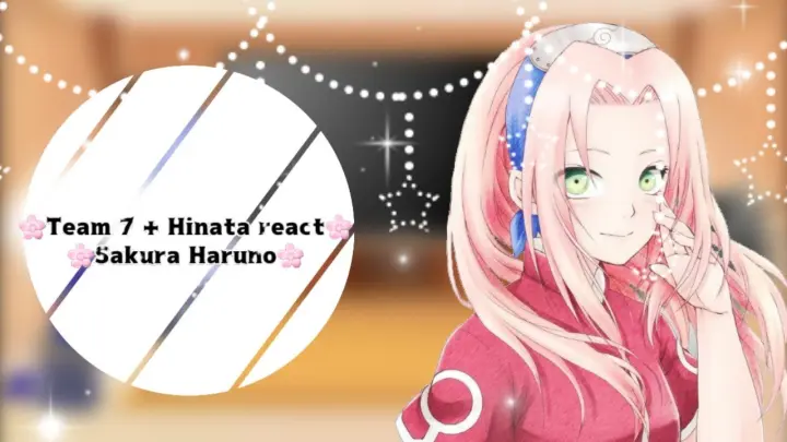 🍒Team 7 + Hinata phản ứng Sakura Haruno🍓🍑Gacha Clud🍡🍥Naruto🍥🍅Sasuke🍅💜Hinata💜📙Kakashi📙🇻🇳VN🇻🇳🔮Sa♈