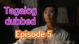 Tagalog dubbed #Episode 5#
