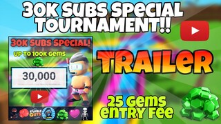 30k Subs Special Tournament in Stumble Guys | Up to 100k Gems | Trailer