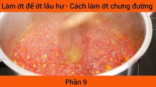 Làm ớt để ớt lâu hư- Cách làm ớt chưng đường #9