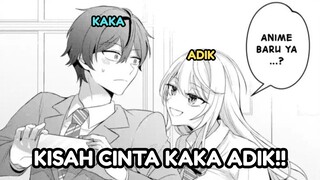 KISAH CINTA KAKAK DAN ADIK !!!