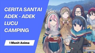 Sinopsis Anime Yuru Camp