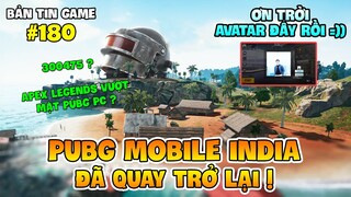 PUBG MOBILE VN CHÍNH THỨC MỞ LẠI AVATAR, PUBG ẤN ĐỘ COMEBACK VỚI TÊN GỌI MỚI ! Nam Art