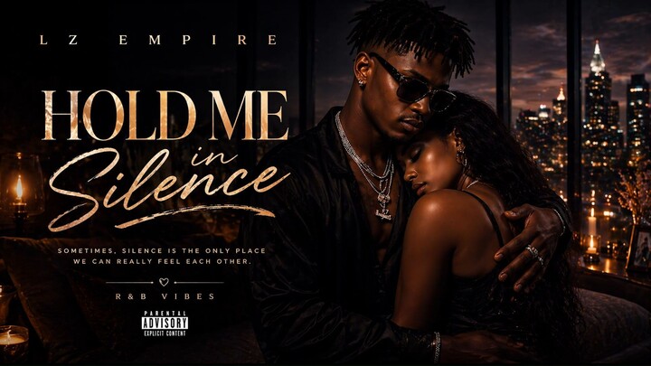 SMOOTH CLASSIC R&B - Hold In Silence R&B by LZ EMPIRE