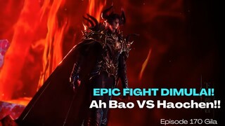 Throne of Seal 170 – Pertarungan Penentu! Ah’Bao VS Long Haochen