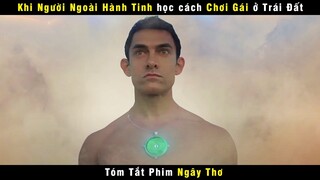 [Review Phim] Anh Chàng Ngoài Hành Tinh Đến Trái Đất Học Cách Làm Người | PeeKay
