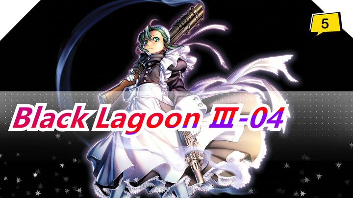 Black Lagoon Ⅲ-04_5