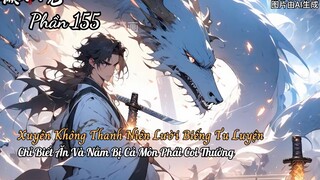 Xuyên Không Thanh Niên Lười Biếng Tu Luyện Chỉ Biết Ăn Và Nằm Bị Cả Môn Phái Coi Thường P155