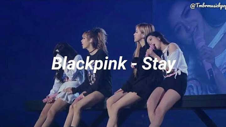 Blackpink - Stay (Sub Indo)