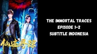 New | The Immortal Traces Episode 1-2 Subtitle Indonesia