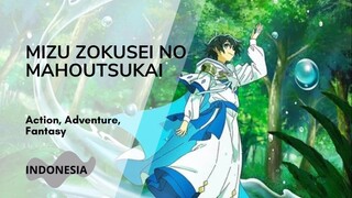 Mizu Zokusei no Mahoutsukai tập 2