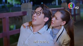 เพราะรัก EP.15 คืนนี้ 20.30 น. | 3Plus