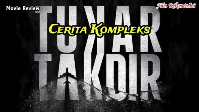 Cerita kompleks film rekomendasi tukar takdir