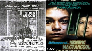 NORA AUNOR | IBILANGGO SI NENENG MAGTANGGOL (1977) FULL MOVIE