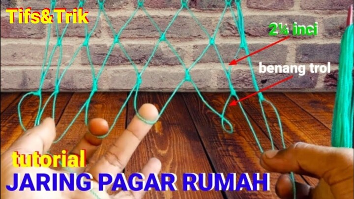 Tifs.!Membuat Jaring Sederhana Mata 2¼,Dari Nilon Kasar/Benang Trol
