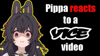 Pippa Reacts To A Vice Video