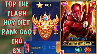 Cách Mà Top.1 The Flash Đi Rừng Huỷ Diệt Rank Cao Thủ 8X Là Như Thế Nào