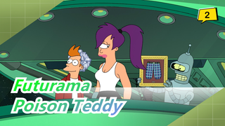 Futurama|Remix (Poison Teddy)_2