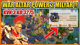 PEMAIN TERKUAT ROK POWER 2M WAR ALTAR KVK 3 KD 3275 !!