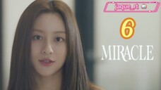 Title: MIRACLE | Tagalog dubbed (episode 6)