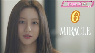 Title: MIRACLE | Tagalog dubbed (episode 6)