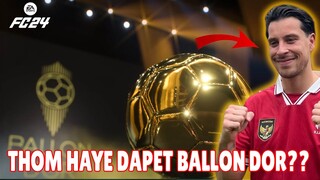 Semoga hari ini Thom Haye dapet Ballon d'Or #18 EA Sport FC 24