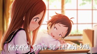 [KARAKAI JOUZU NO TAKAGI-SAN] []AMV[] [-happier]